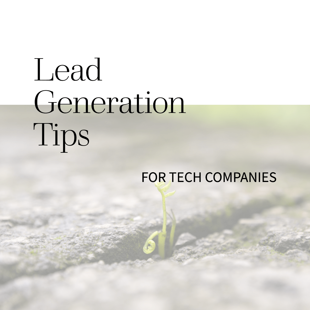 lead generation tips for tech companies